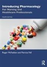 Patricia Fell, Roger Mcfadden, Roger (Birmingham City University Mcfadden, McFadden Roger - Introducing Pharmacology