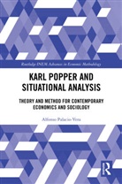 Alfonso Palacio-Vera - Karl Popper and Situational Analysis