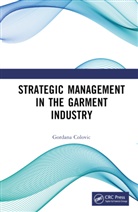 Gordana Colovic, Colovic Gordana - Strategic Management in the Garment Industry