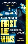 Ashley Elston - First Lie Wins