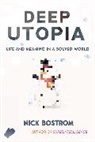Nick Bostrom - Deep Utopia