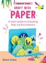 Elena Selena - Craft with Paper