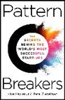 Mike Maples Jr, Mike Jr Maples, Peter Ziebelman - Pattern Breakers