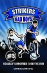 Bob Cattell, Cattell Bob, David Ross - Strikers: Bad Boys