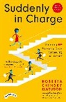Roberta Chinsky Matuson, Matuson Roberta Chinsky - Suddenly in Charge