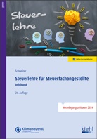 Reinhard Schweizer - Steuerlehre für Steuerfachangestellte