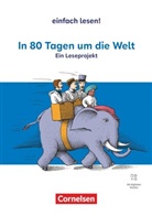 Jules Verne, Silke Kreip, Nina Trčka, Silke Kreip, Nina Tr?ka, Nina Trcka... - Einfach lesen! - Leseprojekte - Leseförderung ab Klasse 5 - Ausgabe ab 2024