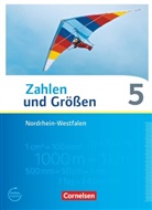 Ilona Gabriel, Ilona u Gabriel, Ilona Gabriel, Ines Knospe, Ines Knospe, Martina Verhoeven... - Zahlen und Größen - Nordrhein-Westfalen Kernlehrpläne - Ausgabe 2013 - 5. Schuljahr