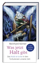 Reinhard Körner - Was jetzt Halt gibt