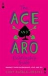 Cody Daigle-Orians - The Ace and Aro Relationship Guide