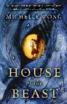 Michelle Wong - House of the Beast
