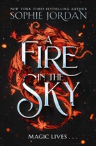 Sophie Jordan, Jordan Sophie - A Fire in the Sky