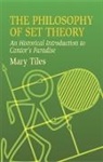 Mary Tiles - The Philosophy of Set Theory