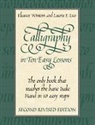 Laurie E Lico, Eleanor Winters - Calligraphy in Ten Easy Lessons