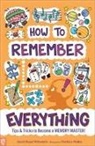 Odd Dot, Jacob Sager Weinstein, Barbara Malley - How to Remember Everything