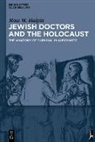 Ross W Halpin, Ross W. Halpin - Jewish Doctors and the Holocaust