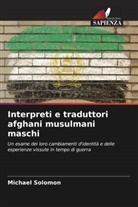 Michael Solomon - Interpreti e traduttori afghani musulmani maschi
