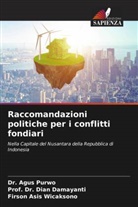 Dian Damayanti, Agus Purwo, Dr. Agus Purwo, Firson Asis Wicaksono - Raccomandazioni politiche per i conflitti fondiari