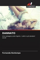 Fernanda Bontempo - DANNATO