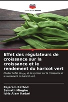 Idris Alam Kadari, Sainath Mingire, Rajaram Rathod - Effet des régulateurs de croissance sur la croissance et le rendement du haricot vert