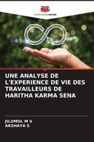 JILUMOL M V, AKSHAYA S - UNE ANALYSE DE L'EXPERIENCE DE VIE DES TRAVAILLEURS DE HARITHA KARMA SENA