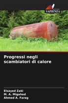 Ahmed A. Farag, M. A. Migahed, Elsayed Zaki - Progressi negli scambiatori di calore