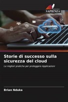 Brian Nduka - Storie di successo sulla sicurezza del cloud