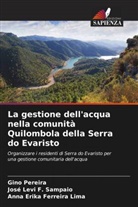 José Levi F. Sampaio, Anna Erika Ferreira Lima, Gino Pereira - La gestione dell'acqua nella comunità Quilombola della Serra do Evaristo