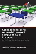 Lee Elvis Siqueira de Oliveira - Abbandoni nei corsi successivi presso il Campus IF-SC di Criciuma