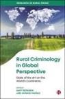 Qingli Meng, Matt Bowden, Gorazd Mesko - Rural Criminology in Global Perspective