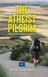 Mark Chapman - The Atheist Pilgrim