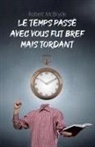 Robert McBryde - Le temps passé avec vous fut bref mais tordant