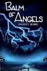 Charles Dennis - Balm of Angels