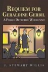 J. Stewart Willis - Requiem for Geraldine Gerbil