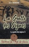 C. O. Rebiere - La Grotte des Signes