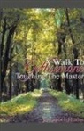 Linda J Humes - A Walk To Gethsemane, Touching The Master