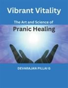 Devarajan Pillai G - Vibrant Vitality