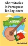 Daria Ga¿ek - Short Stories in Portuguese for Beginners