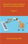 Zemelak Goraga - Advanced E-Commerce Business Questions and Analytical Hints