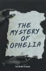 Erika Cantú - The Mystery of Ophelia