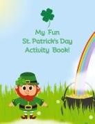 Susan J. Farese - My Fun St. Patrick's Day Activity Book