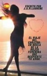 J. A. M. Lagrene - El Viaje del Corazón