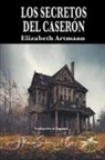 Elizabeth Artmann - Los Secretos del Caserón