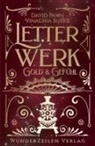Vinachia Burke, David Pawn - Letterwerk | Gold & Gefühl