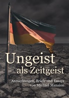 Michael Mansion - Ungeist als Zeitgeist
