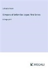 Lafcadio Hearn - Glimpses of Unfamiliar Japan; First Series