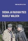 Erkki Kalervo Laitinen - Sodan ja rauhan mies Rudolf Walden