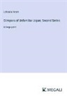 Lafcadio Hearn - Glimpses of Unfamiliar Japan; Second Series