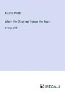 Susanna Moodie - Life in the Clearings Versus the Bush