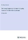 H. Irving Hancock - The Young Engineers in Arizona; Or, Laying Tracks on the Man-killer Quicksand